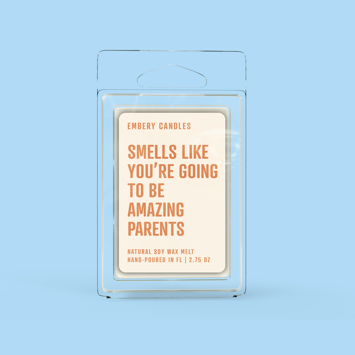 Smells Like You're Going To Be Amazing Parents | Soy Wax Scented Candle