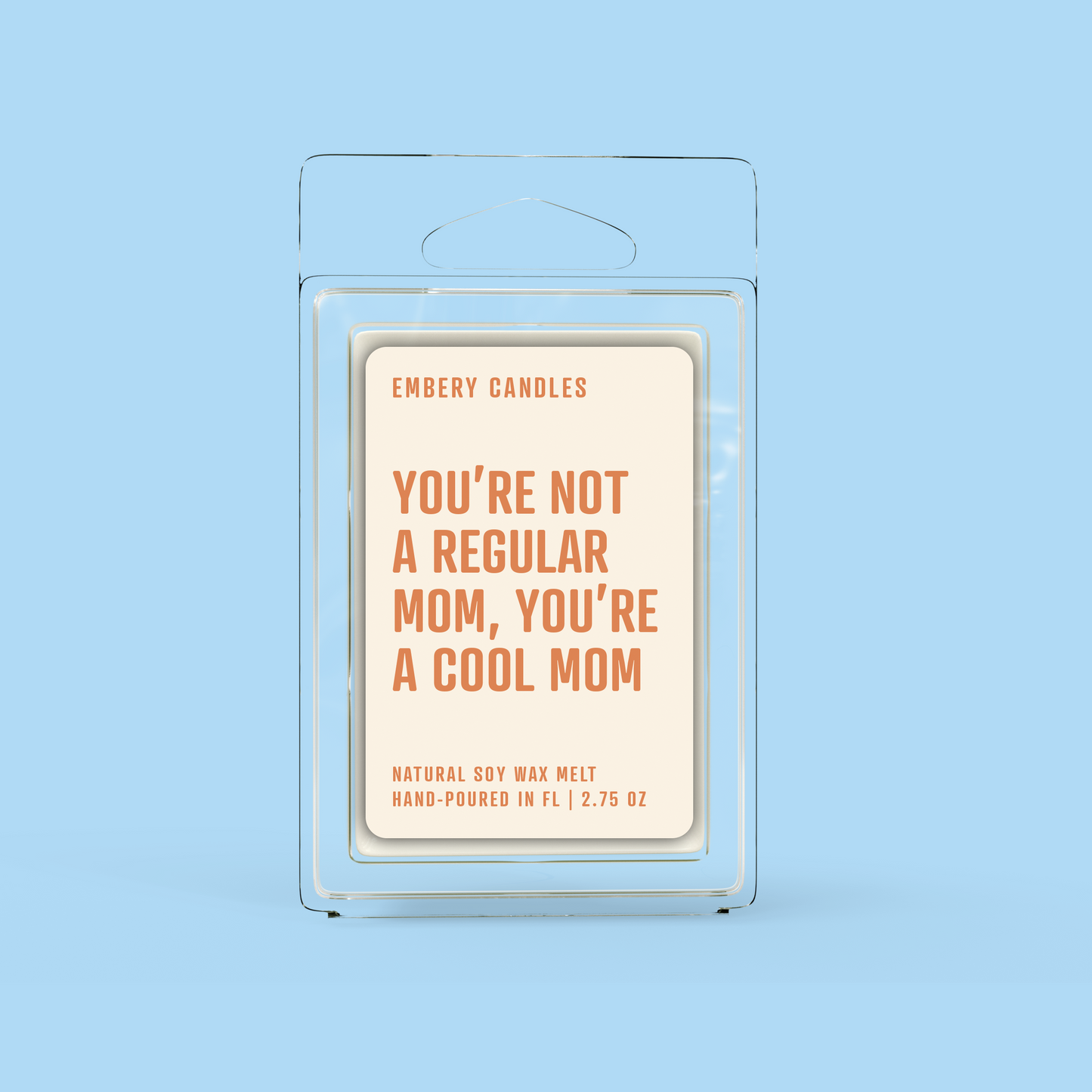 You're A Cool Mom | Soy Wax Scented Candle