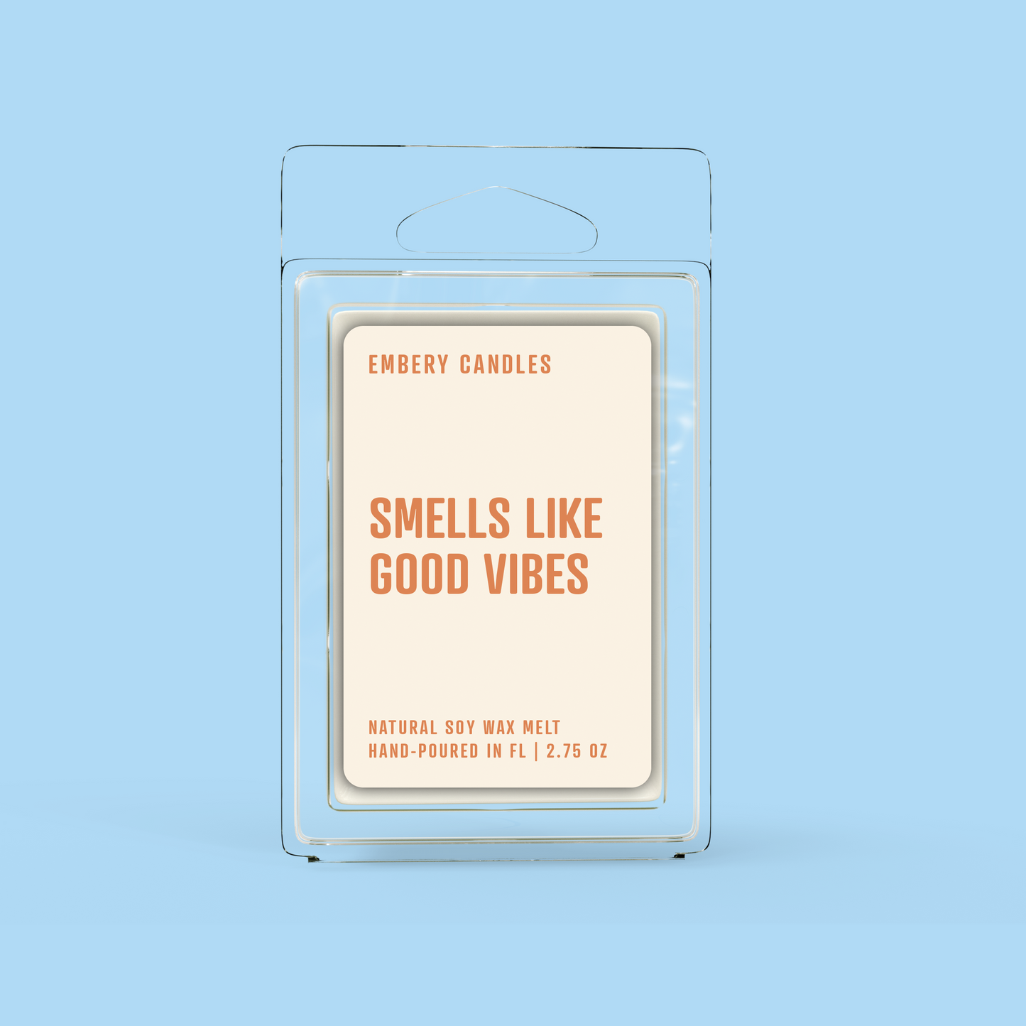 Smells Like Good Vibes | Soy Wax Scented Candle