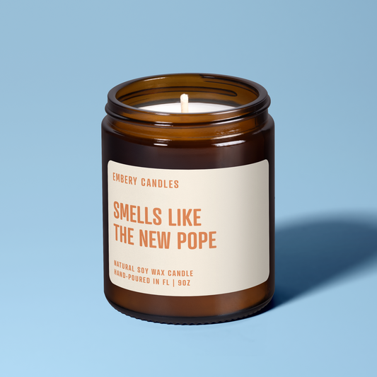 Smells Like The New Pope | Soy Wax Scented Candle